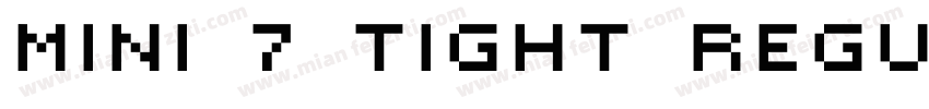 MINI 7 Tight Regular字体转换